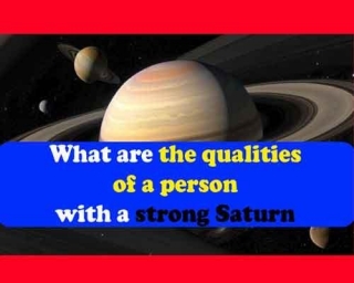 What Are The Qualities Of A Person With Strong SATURN?