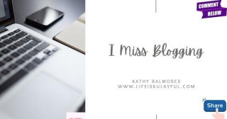 I Miss Blogging