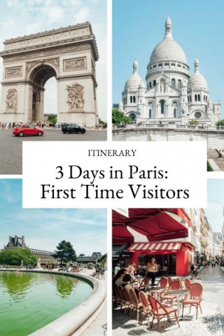 3 Days In Paris: Itinerary For First Time Visitors