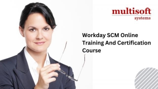Unlocking Supply Chain Mastery: Explore Workday SCM Online Training With Multisoft Systems