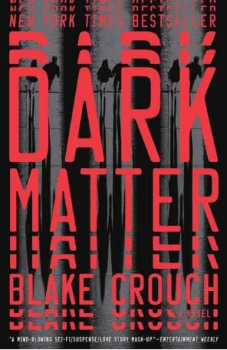 9 Best Blake Crouch Books Plus Edge-of-Your-Seat Series