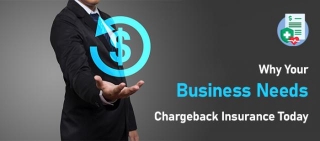 Why Your Business Needs Chargeback Insurance Today
