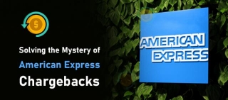 Solving The Mystery Of American Express Chargebacks