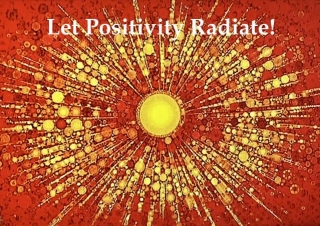 Let Positivity Radiate