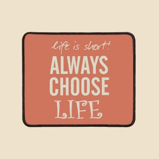Always Choose Life