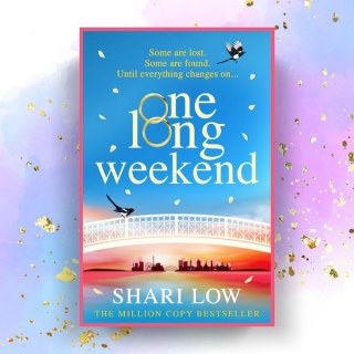 One Long Weekend By Shari Low #BlogTour #BookReview @sharilow @rararesources @BoldwoodBooks #NetGalley #TuesdayBookBlog