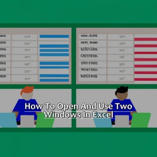Opening A Workbook With Two Windows In Excel