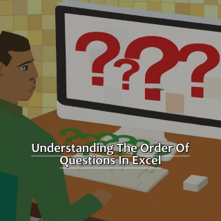 Answering Questions In Order In Excel