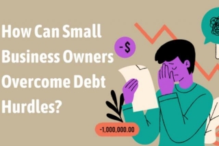 How Can Small Business Owners Overcome Debt Hurdles?