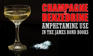 Champagne And Benzedrine: Amphetamine Use In The James Bond Books
