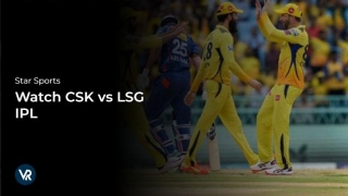 How To Watch CSK Vs LSG IPL In USA On Star Sports