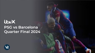 How To Watch PSG Vs Barcelona Quarter Final 2024 In USA [Online Free]