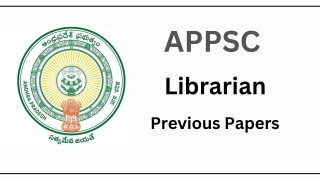 APPSC Librarian Previous Question Papers And Syllabus 2024