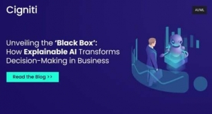Unveiling The ‘Black Box’: How Explainable AI Transforms Decision-Making In Business