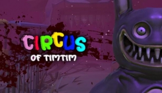 New Games: CIRCUS OF TIMTIM - MASCOT HORROR GAME (PC)