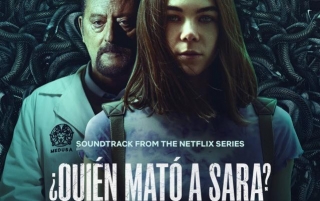 New Soundtracks: QUIEN MATO A SARA / WHO KILLED SARA (David Murillo R.)