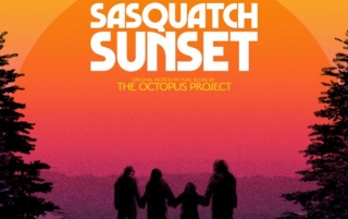 New Soundtracks: SASQUATCH SUNSET (The Octopus Project)