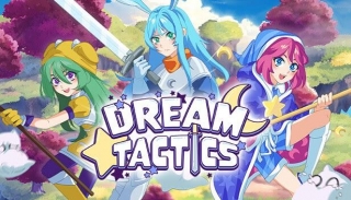 New Games: DREAM TACTICS (PC, Nintendo Switch)