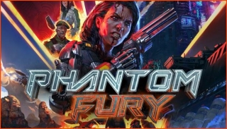 New Games: PHANTOM FURY (PC) - First-Person Shooter
