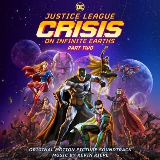 New Soundtracks: JUSTICE LEAGUE - CRISIS ON INFINITE EARTHS PART TWO (Kevin Riepl)