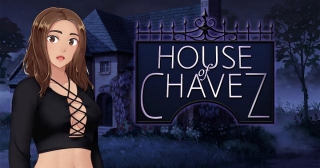 New Games: HOUSE OF CHAVEZ (PC) - Visual Novel