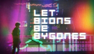 New Games: LET BIONS BE BYGONES (PC) - Adventure