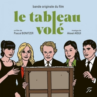 New Soundtracks: LE TABLEAU VOLE (Alexei Aigui)