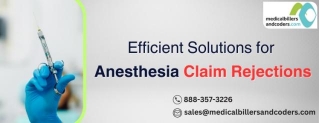 Efficient Solutions For Anesthesia Claim Rejections