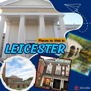 Places To Visit In Leicester