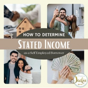 How To Determine Stated Income As A Self Employed Borrower