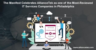 The Manifest Celebrates AllianceTek As One Of The Most-Reviewed IT Services Companies In Philadelphia