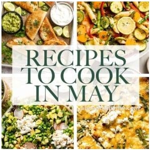 What Recipes To Cook In May