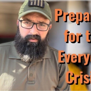 Preparing For The Everyday Crisis!