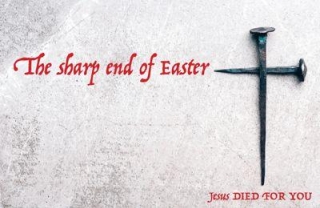 The Sharp End Of Easter