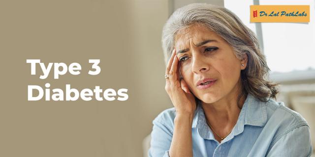 Type 3 Diabetes: Causes and Symptoms