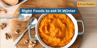 Right Foods To Eat In Winter