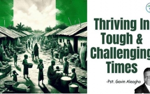 NIGERIA: THRIVING IN TOUGH AND CHALLENGING TIMES