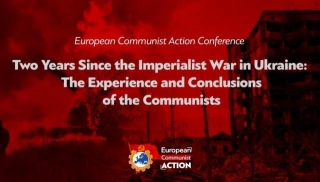 European Communist Action: Statement On The Two Years Since The Imperialist War In Ukraine