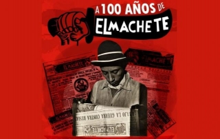100th Anniversary Of El Machete, The Newspaper Of Mexico's Communists