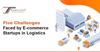 Five Challenges Faced By E-commerce Startups In Logistics