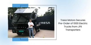 Tresa Motors, JFK Transporters Unite For 1000 Electric Truck