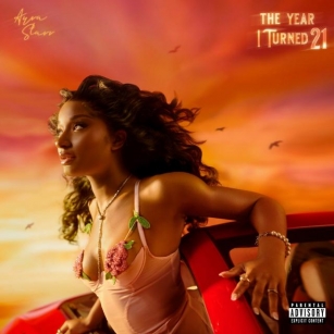 ALBUM: Ayra Starr – “The Year I Turned 21”