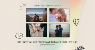 Use Essential Oils For Sex And Empower Your Love Life