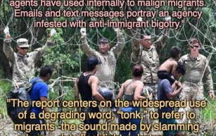 Border Patrol Is Infested With Anti-Immigrant Bigotry