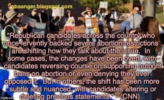 GOP Candidates Trying To Hide/Change Their Abortion Views