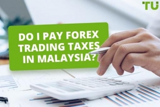 Understanding Forex Income Tax In Malaysia: Insights From Traders Union Analysts