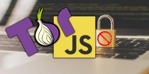 How To Disable JavaScript On Tor Browser (and Whether You Should)