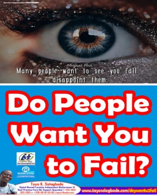 Do People Want You To Fail? [Experience Based Ideas & Insights You Can Use]
