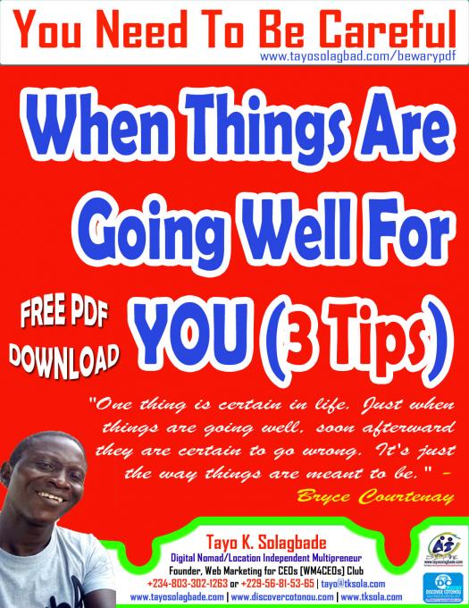 You Need To Be Careful When Things Are Going Well For YOU (3 Tips) | DOWNLOAD FREE PDF