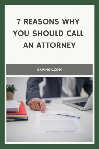 7 Instances In Which It Is Crucial To Call An Attorney